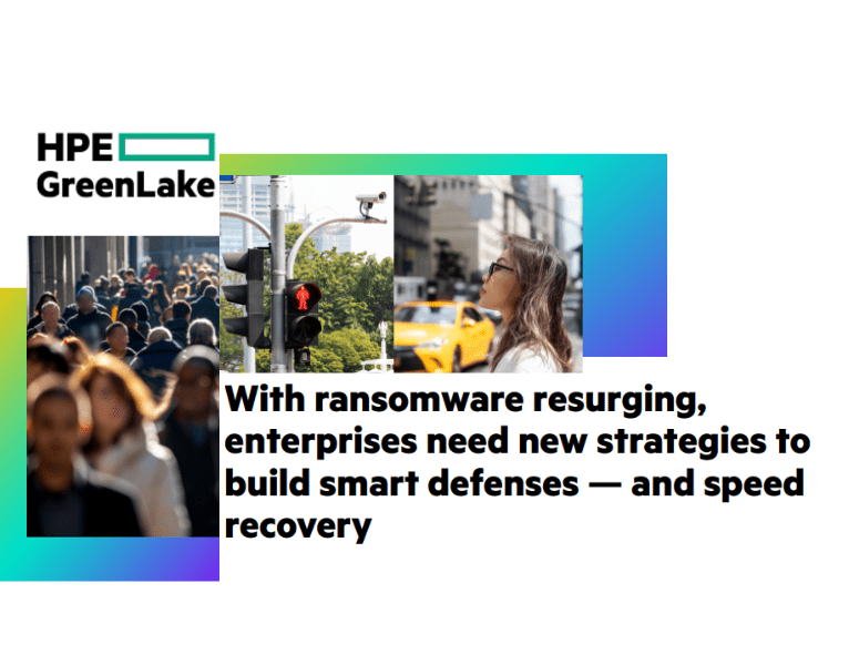 With ransomware resurging, enterprises need new strategies to build smart defenses -- and speed recovery