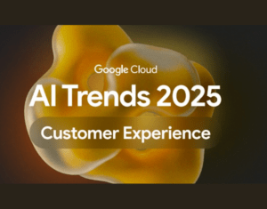 AI Trends 2025 in Customer Experience