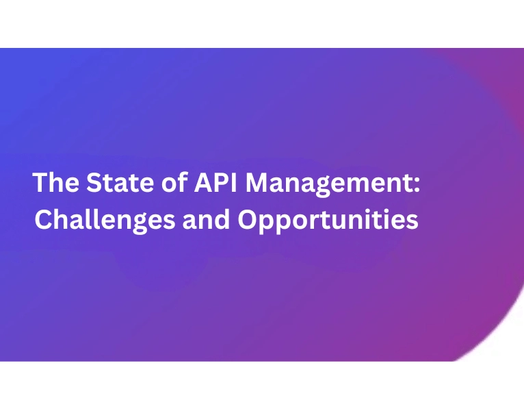 The State of API Management