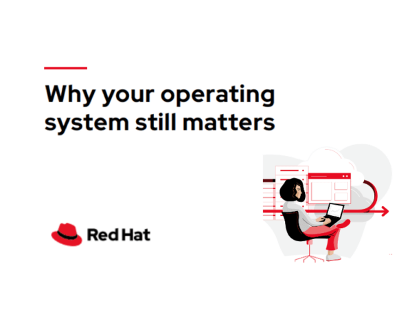 Why your operating system still matters: 8 ways Linux supports modern IT and business goals