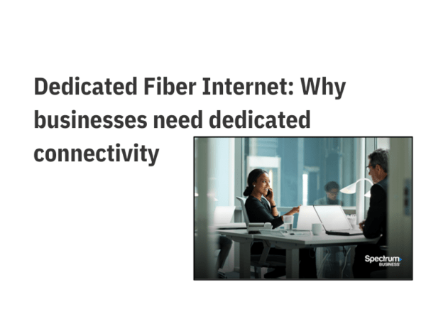 Dedicated Fiber Internet: Why businesses need dedicated connectivity