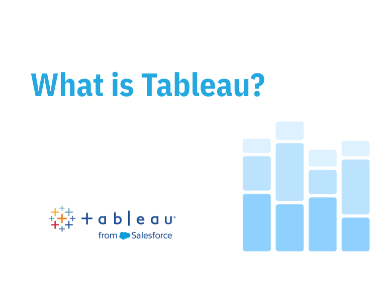 What is Tableau?