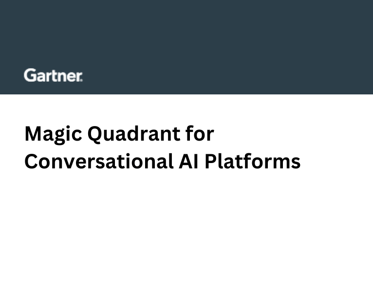 2025 Gartner® Magic Quadrant™ for Conversational AI Platforms