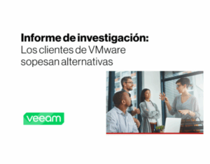 Informe de investigación: Los clientes de VMware sopesan alternativas