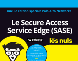 Sécurisez vos nouveaux modes de travail avec Prisma SASE