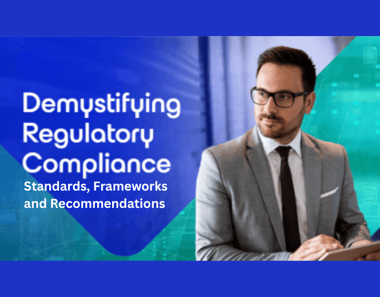 Demystifying Regulatory Compliance