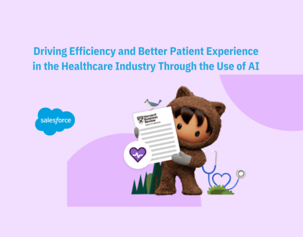 Driving Efficiency and Better Patient Experience in the Healthcare Industry Through the Use of AI