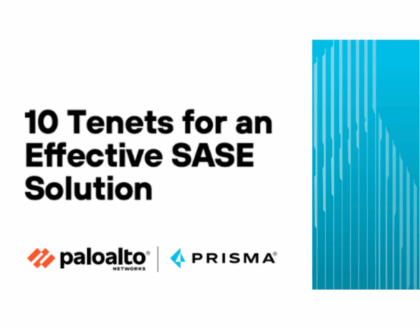 The 10 Tenets of an Effective SASE Solution