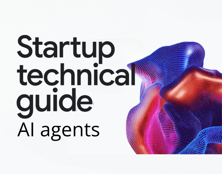An indepth guide for startups building AI agents