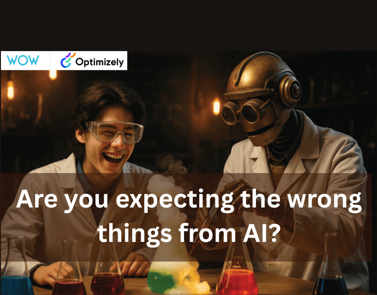 Are you expecting the wrong things from AI