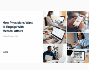 New Insights How Physicians Want to Engage with Medical Affairs