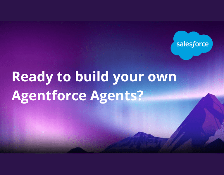 Ready to build your own Agentforce Agents?