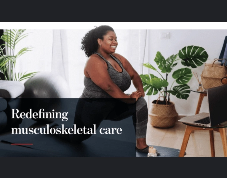 Redefining MSK care