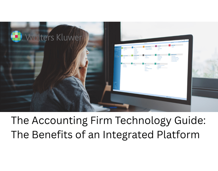 The Accounting Firm Technology Guide The Benefits of an Integrated Platform