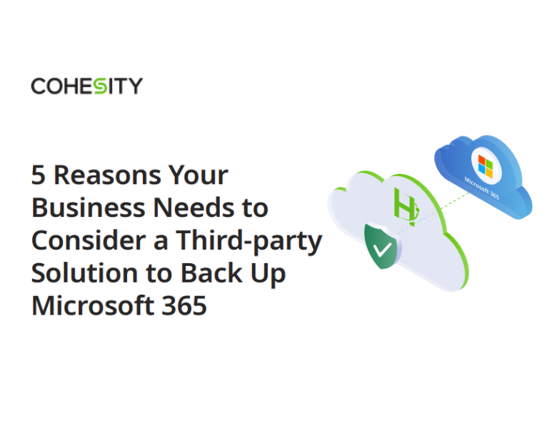 5 Reasons Why You Need a Third-party Solution to Back Up Microsoft 365