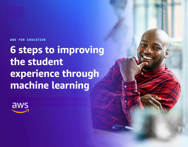 6 steps to improve the student experience through machine learning