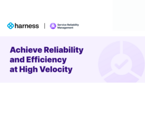 Achieve Reliability and Efficiency at High Velocity