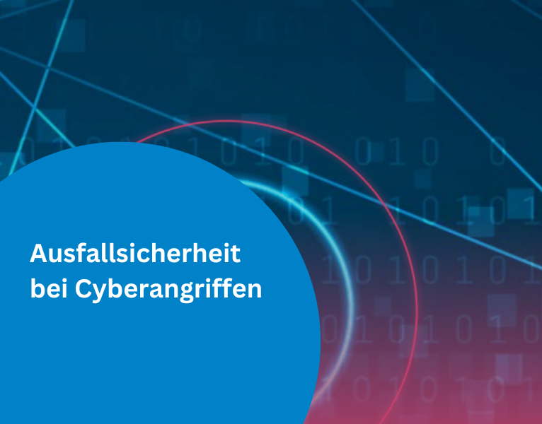 Ausfallsicherheit bei Cyberangriffen