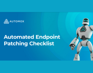 Automated Endpoint Patching Checklist