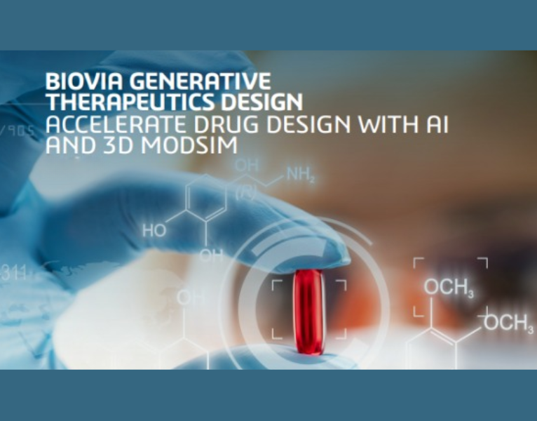BIOVIA Generative Therapeutics Design Accelerate Drug Design with AI and 3D MODSIM