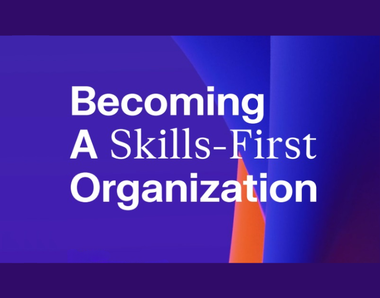 Becoming A Skills-First Organization