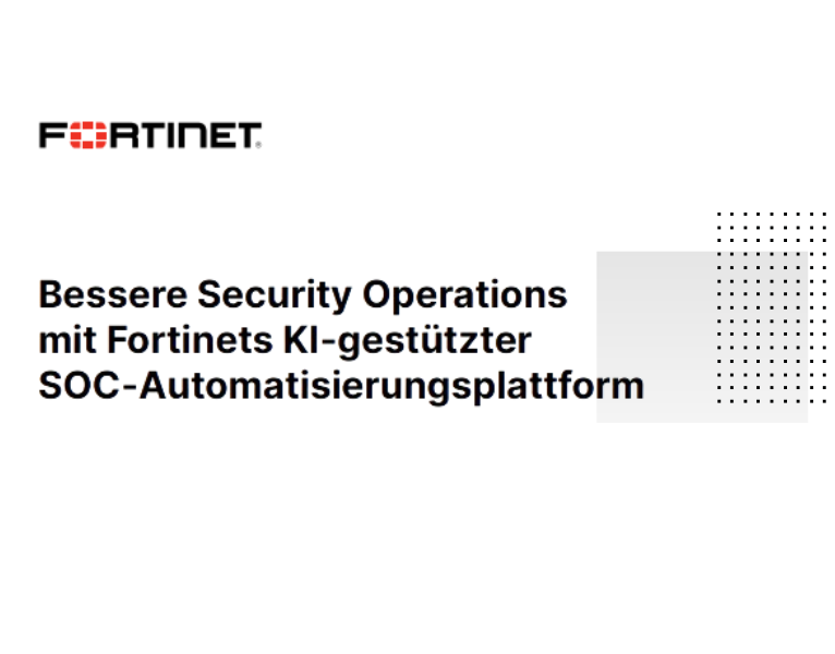 Bessere Security Operations mit Fortinets KI-gestützter SOC-Automatisierungsplattform