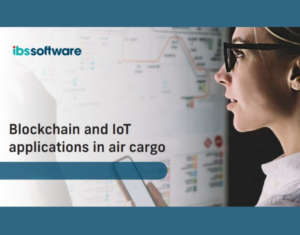 Blockchain and IoT applications in air cargo
