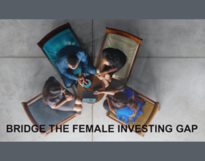 Bridge the Female Investing Gap