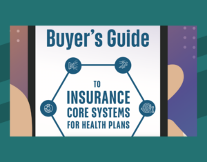 Buyer's Guide to Insurance Core Systems for P&C Insurers