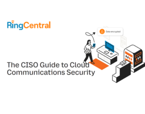 CISO Guide Securing Cloud Communication and Collaboration