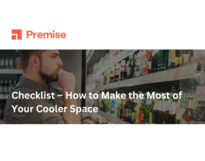 Checklist – How to Make the Most of Your Cooler Space