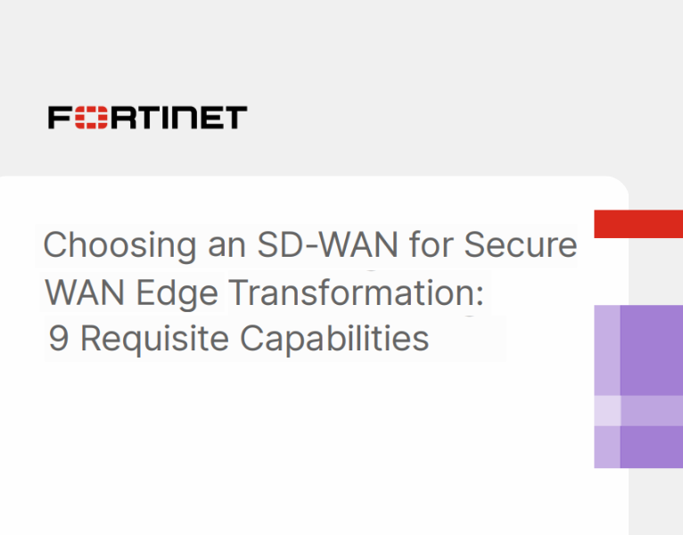 Choosing an SD-WAN for Secure WAN Edge Transformation 9 Requisite Capabilities