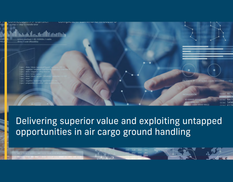 Delivering superior value and exploiting untapped opportunities in air cargo ground handling