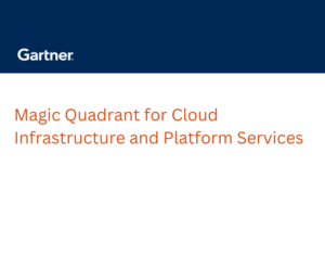 Google is named a Leader in 2022 Gartner® Magic Quadrant™ for Cloud Infrastructure and Platform Services