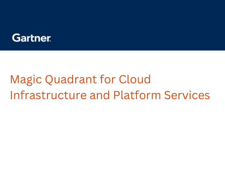 Google is named a Leader in 2022 Gartner® Magic Quadrant™ for Cloud Infrastructure and Platform Services