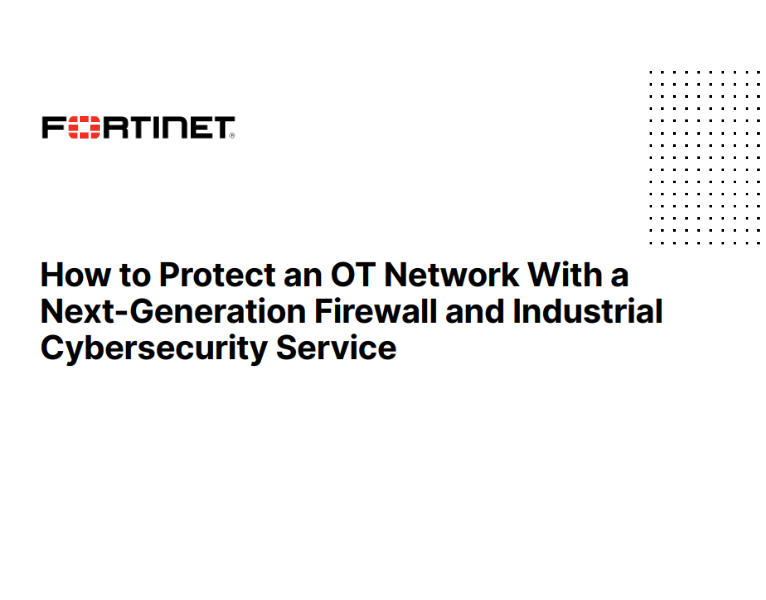How to Protect an OT Network With a Next-Generation Firewall and Industrial Cybersecurity Service