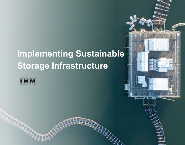 IDC – Implementing Sustainable Storage Infrastructure