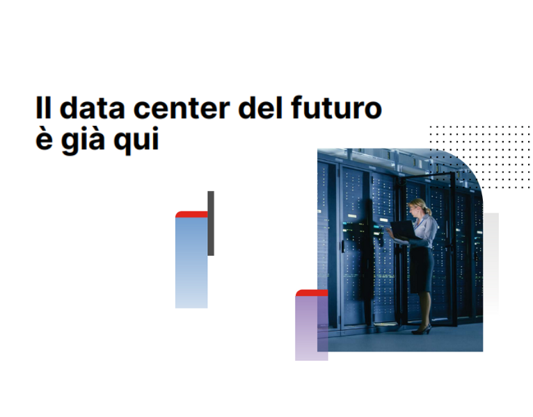 Il Data Center Del Futuro È Già Qui