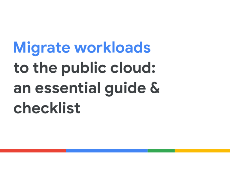 Migrate workloads to the public cloud an essential guide & checklist