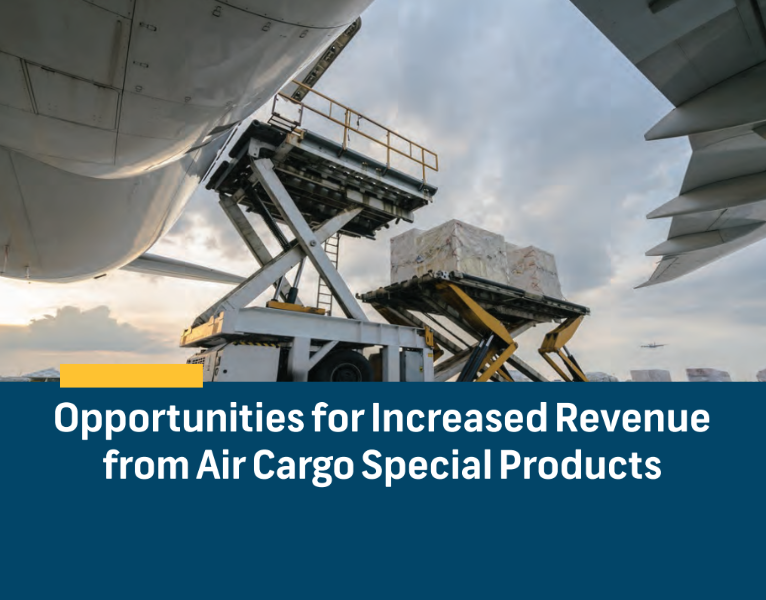 Opportunities for Increased Revenue from Air Cargo Special Products
