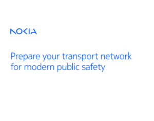 Prepare your transport network for modern public safety