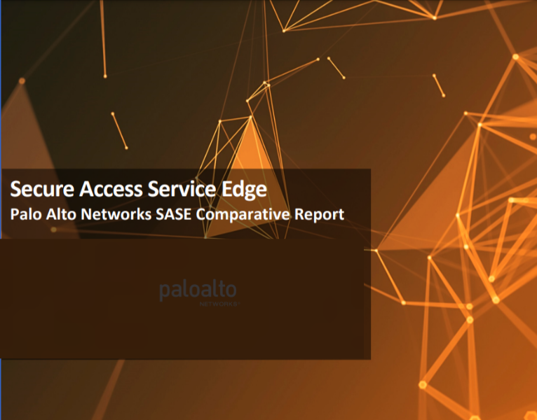 Secure Access Service Edge Palo Alto Networks SASE Comparative Report