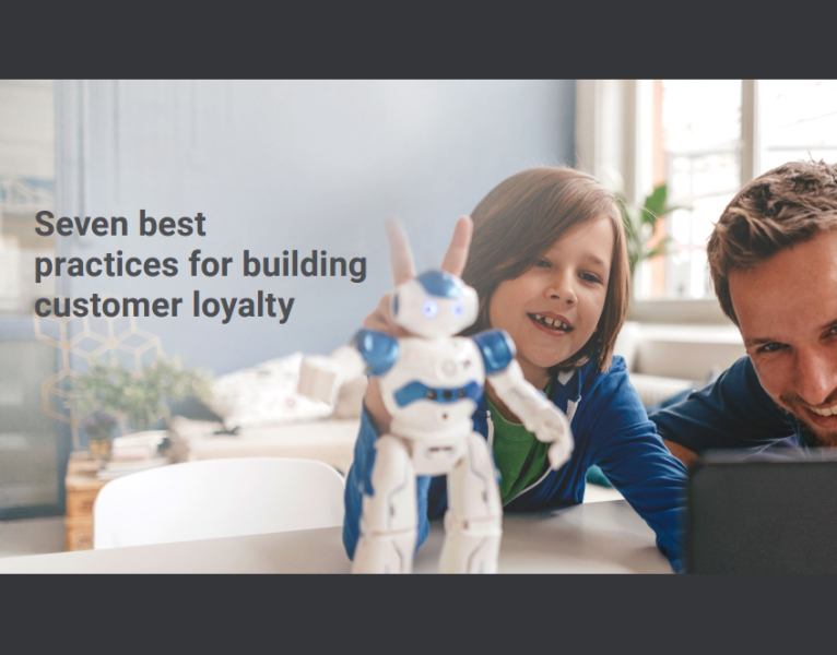 Seven Best Practices for Building Customer Loyalty