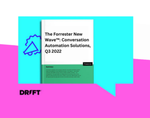 The Forrester New Wave™ Conversation Automation Solutions, Q3 2022