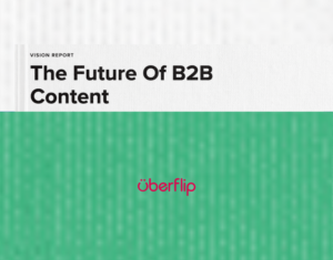 The Future Of B2B Content