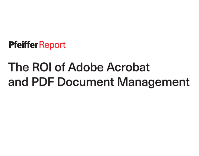 The ROI of Adobe Acrobat and PDF Document Management