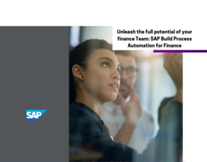 Unleash the full potential of your finance Team SAP Build Process Automation for Finance