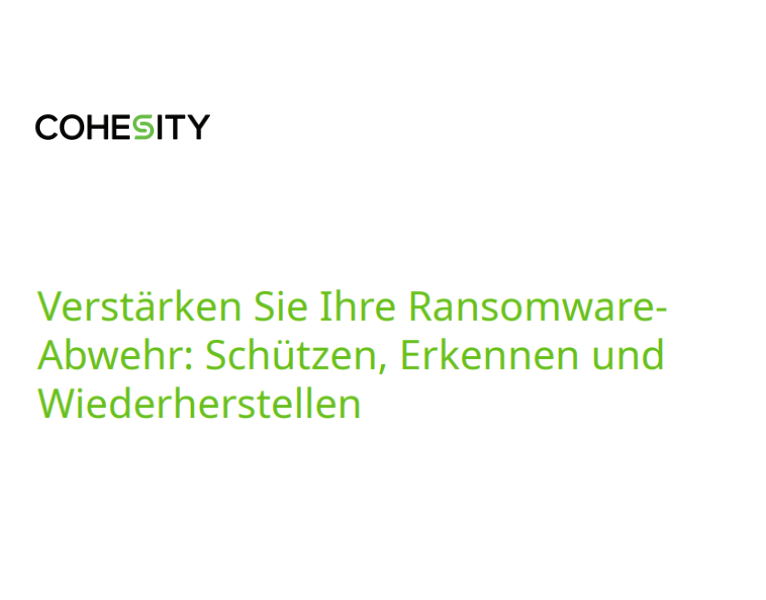 Verstärken Sie Ihre RansomwareAbwehr Schützen, Erkennen und Wiederherstellen