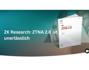 ZK Research ZTNA 2