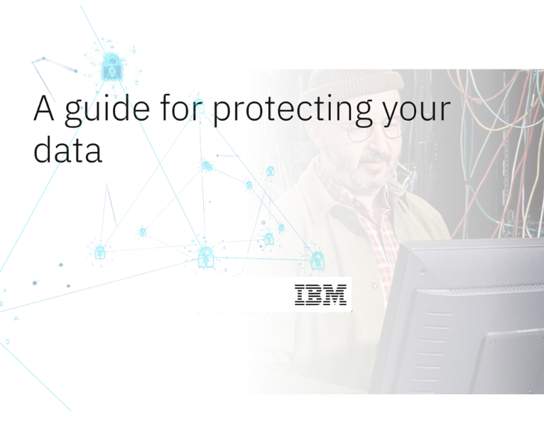 A guide for protecting your data